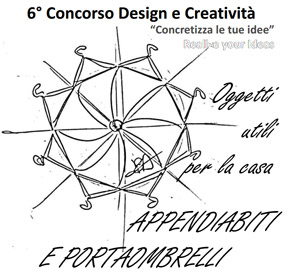 Concorso Design e Creativit | Concretizza le tue idee, > 25 APR. 2019