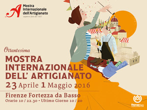 Mostra Internazionale dell'Artigianato, 23 APR. - 01 MAY 2016, Firenze