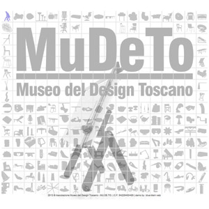 Associazione MuDeTo - Museo del Design Toscano | > 15 NOV. 2013 | Apertura Iscrizioni